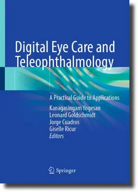 Yogesan / Ricur / Goldschmidt |  Digital Eye Care and Teleophthalmology | Buch |  Sack Fachmedien