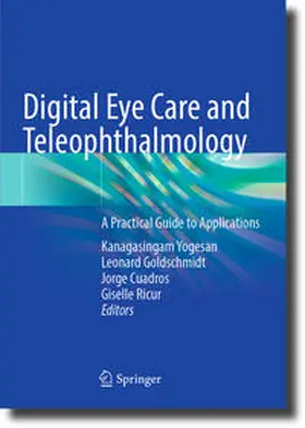 Yogesan / Ricur / Goldschmidt |  Digital Eye Care and Teleophthalmology | Buch |  Sack Fachmedien