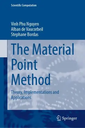 Nguyen / Bordas / Vaucorbeil |  The Material Point Method | Buch |  Sack Fachmedien