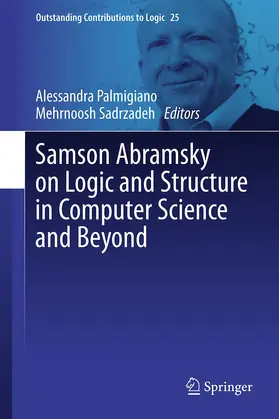 Sadrzadeh / Palmigiano |  Samson Abramsky on Logic and Structure in Computer Science and Beyond | Buch |  Sack Fachmedien