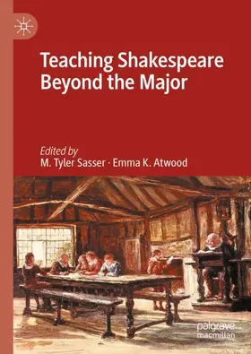 Atwood / Sasser |  Teaching Shakespeare Beyond the Major | Buch |  Sack Fachmedien