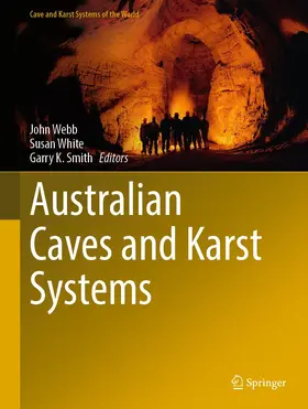 Webb / Smith / White |  Australian Caves and Karst Systems | Buch |  Sack Fachmedien