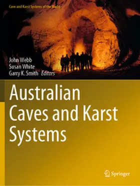 Webb / Smith / White |  Australian Caves and Karst Systems | Buch |  Sack Fachmedien