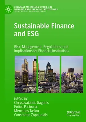 Gaganis / Zopounidis / Pasiouras |  Sustainable Finance and ESG | Buch |  Sack Fachmedien