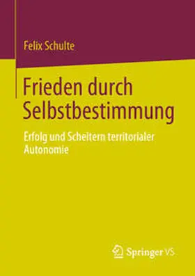 Schulte |  Frieden durch Selbstbestimmung | eBook | Sack Fachmedien