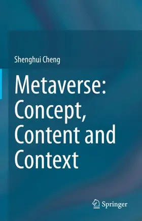 Cheng |  Metaverse: Concept, Content and Context | Buch |  Sack Fachmedien