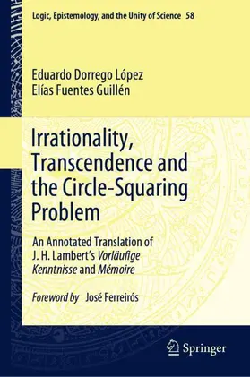Dorrego López / Fuentes Guillén |  Irrationality, Transcendence and the Circle-Squaring Problem | Buch |  Sack Fachmedien