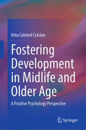 Craciun / Craciun |  Fostering Development in Midlife and Older Age | eBook | Sack Fachmedien
