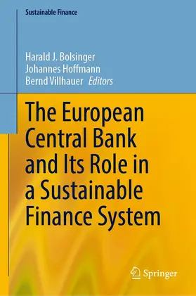Bolsinger / Villhauer / Hoffmann |  The European Central Bank and Its Role in a Sustainable Finance System | Buch |  Sack Fachmedien