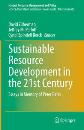 Zilberman / Spindell Berck / Perloff |  Sustainable Resource Development in the 21st Century | Buch |  Sack Fachmedien