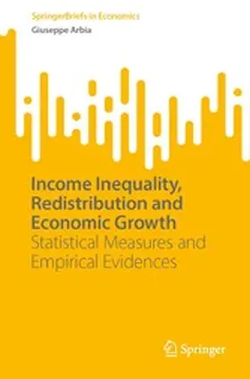 Arbia |  Income Inequality, Redistribution and Economic Growth | eBook | Sack Fachmedien