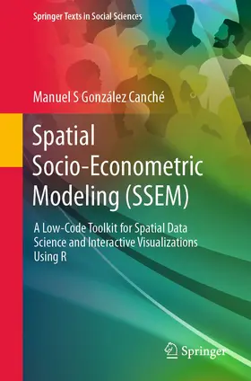 González Canché |  Spatial Socio-econometric Modeling (SSEM) | Buch |  Sack Fachmedien