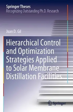 Gil | Hierarchical Control and Optimization Strategies Applied to Solar Membrane Distillation Facilities | Buch | 978-3-031-24899-3 | sack.de