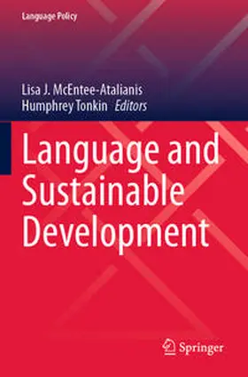 McEntee-Atalianis / Tonkin |  Language and Sustainable Development | Buch |  Sack Fachmedien