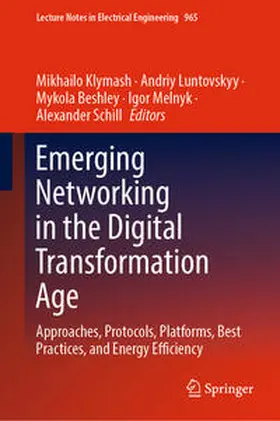 Klymash / Luntovskyy / Beshley |  Emerging Networking in the Digital Transformation Age | eBook | Sack Fachmedien