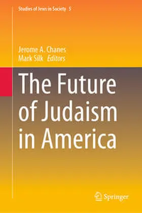 Chanes / Silk |  The Future of Judaism in America | eBook | Sack Fachmedien