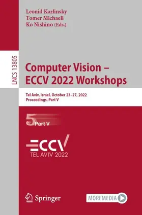 Karlinsky / Nishino / Michaeli |  Computer Vision - ECCV 2022 Workshops | Buch |  Sack Fachmedien