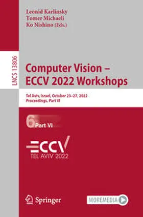Karlinsky / Michaeli / Nishino |  Computer Vision – ECCV 2022 Workshops | eBook | Sack Fachmedien