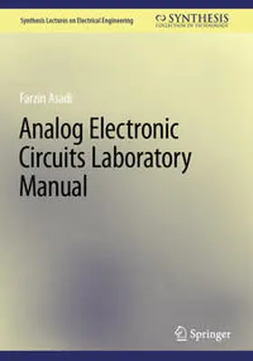 Asadi |  Analog Electronic Circuits Laboratory Manual | Buch |  Sack Fachmedien