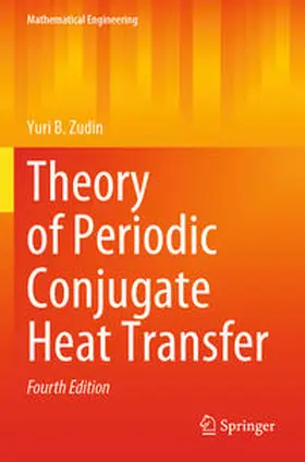 Zudin |  Theory of Periodic Conjugate Heat Transfer | Buch |  Sack Fachmedien