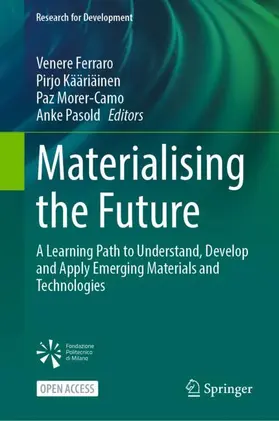 Ferraro / Pasold / Kääriäinen |  Materialising the Future | Buch |  Sack Fachmedien