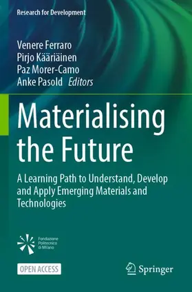 Ferraro / Pasold / Kääriäinen |  Materialising the Future | Buch |  Sack Fachmedien