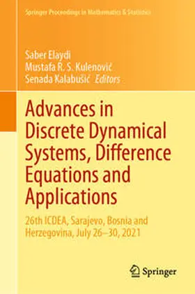 Elaydi / Kulenovic / Kulenovic | Advances in Discrete Dynamical Systems, Difference Equations and Applications | E-Book | sack.de