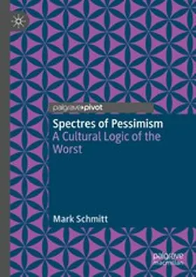 Schmitt | Spectres of Pessimism | E-Book | www2.sack.de