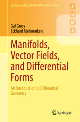 Gross / Meinrenken |  Manifolds, Vector Fields, and Differential Forms | eBook | Sack Fachmedien