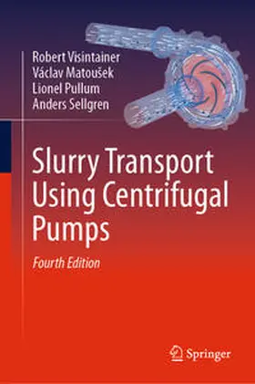 Visintainer / Matoušek / Matousek |  Slurry Transport Using Centrifugal Pumps | eBook | Sack Fachmedien