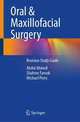 Ahmed / Perry / Farook |  Oral and Maxillofacial Surgery | Buch |  Sack Fachmedien