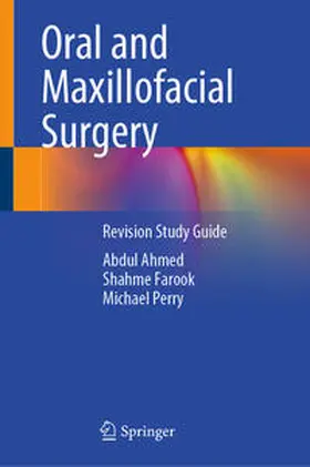 Ahmed / Farook / Perry |  Oral and Maxillofacial Surgery | eBook | Sack Fachmedien