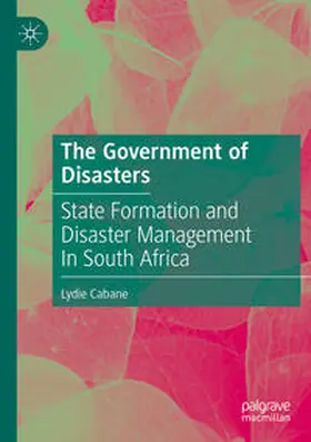 Cabane |  The Government of Disasters | Buch |  Sack Fachmedien