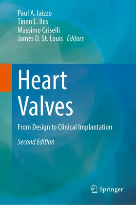 Iaizzo / St. Louis / Iles |  Heart Valves | Buch |  Sack Fachmedien