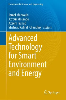 Mabrouki / Chaudhry / Mourade |  Advanced Technology for Smart Environment and Energy | Buch |  Sack Fachmedien