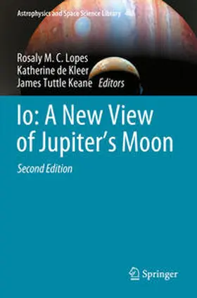 Lopes / Tuttle Keane / de Kleer |  Io: A New View of Jupiter's Moon | Buch |  Sack Fachmedien