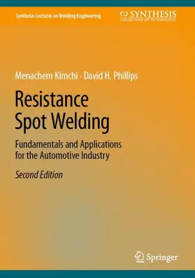 Phillips / Kimchi |  Resistance Spot Welding | Buch |  Sack Fachmedien