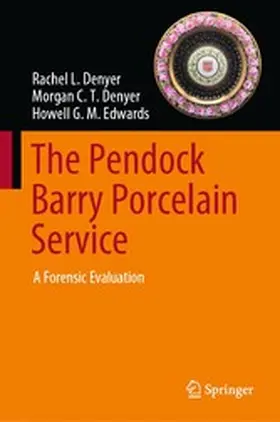 Denyer / Edwards |  The Pendock Barry Porcelain Service | eBook | Sack Fachmedien