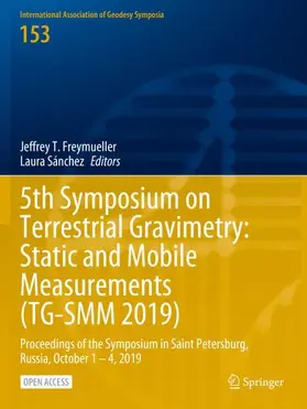 Sánchez / Freymueller |  5th Symposium on Terrestrial Gravimetry: Static and Mobile Measurements (TG-SMM 2019) | Buch |  Sack Fachmedien