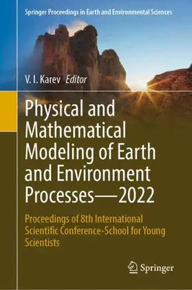 Karev |  Physical and Mathematical Modeling of Earth and Environment Processes-2022 | Buch |  Sack Fachmedien