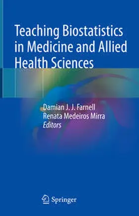 Farnell / Medeiros Mirra | Teaching Biostatistics in Medicine and Allied Health Sciences | E-Book | sack.de