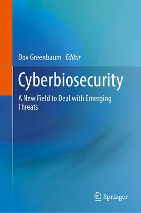 Greenbaum | Cyberbiosecurity | Buch | 978-3-031-26033-9 | www2.sack.de