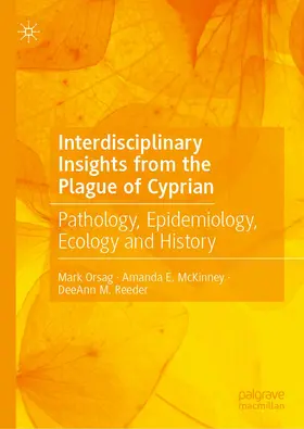 Orsag / Reeder / McKinney |  Interdisciplinary Insights from the Plague of Cyprian | Buch |  Sack Fachmedien