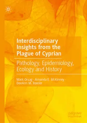 Orsag / McKinney / Reeder |  Interdisciplinary Insights from the Plague of Cyprian | eBook | Sack Fachmedien