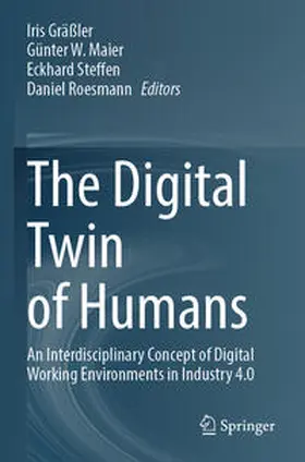 Gräßler / Roesmann / Maier |  The Digital Twin of Humans | Buch |  Sack Fachmedien