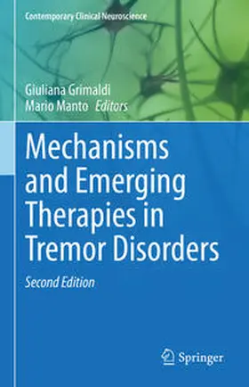 Grimaldi / Manto |  Mechanisms and Emerging Therapies in Tremor Disorders | eBook | Sack Fachmedien