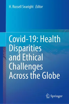 Searight |  Covid-19: Health Disparities and Ethical Challenges Across the Globe | Buch |  Sack Fachmedien