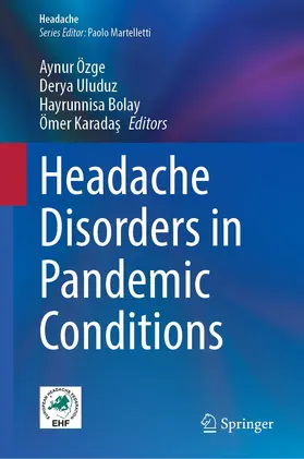 Özge / Uludüz / Bolay |  Headache Disorders in Pandemic Conditions | Buch |  Sack Fachmedien
