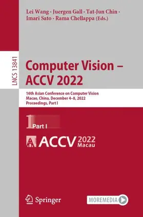 Wang / Gall / Chellappa |  Computer Vision - ACCV 2022 | Buch |  Sack Fachmedien