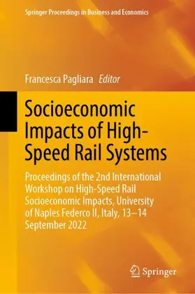 Pagliara |  Socioeconomic Impacts of High-Speed Rail Systems | Buch |  Sack Fachmedien